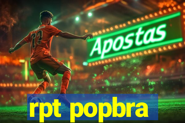 rpt popbra